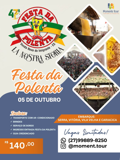 Excursão Festa da Polenta. Embarque Vila Velha - ES